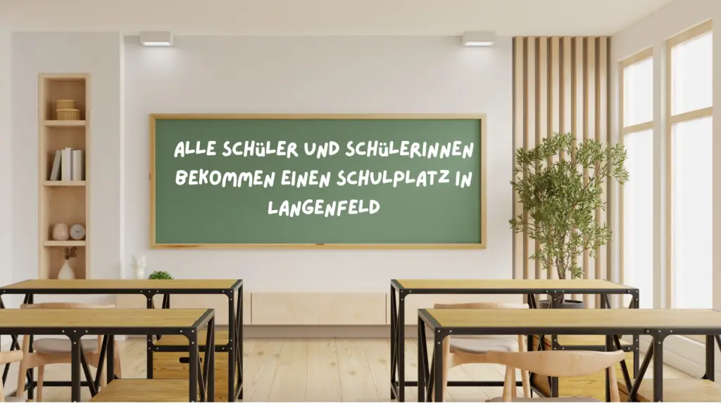 Alle Schülerinnen und Schüler erhalten einen Schulplatz in Langenfeld