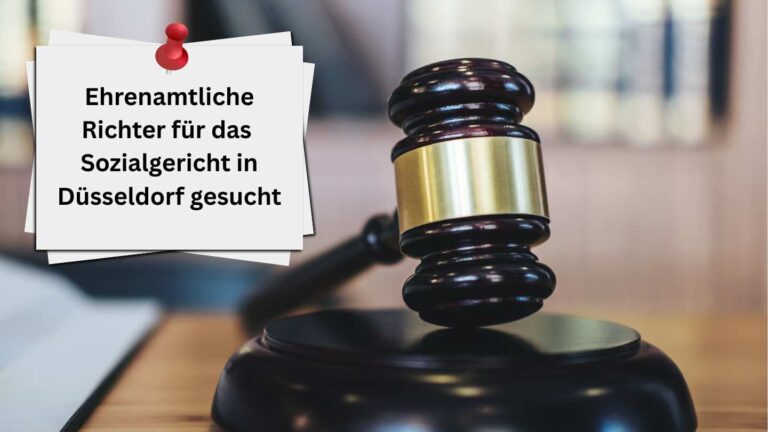 Ehrenamtliche Richter für das Sozialgericht in Düsseldorf gesucht