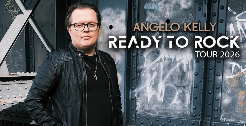Angelo Kelly & Band – „READY TO ROCK“ Tour 2026