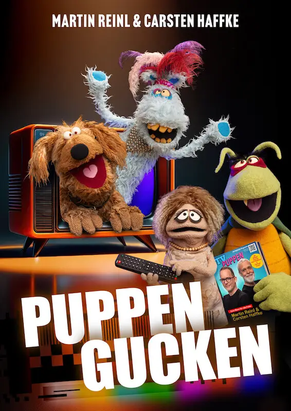 Unter Puppen: Martin Reinl & Carsten Haffke – PUPPEN GUCKEN