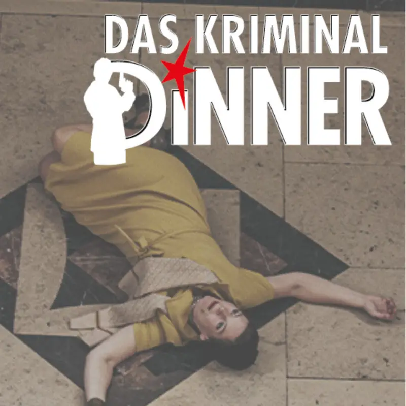 Das Kriminal Dinner – Krimidinner mit Kitzel für Nerven und Gaumen