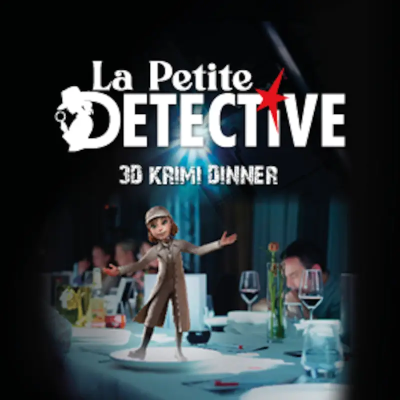 La Petite Détective – Immersives Dinner – 3D Krimidinner – Kulinarischer Genuss und garantierte Unterhaltung