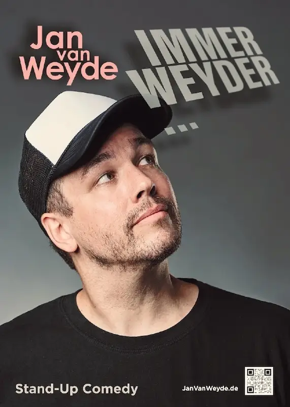 Jan van Weyde – „Immer Weyder…“
