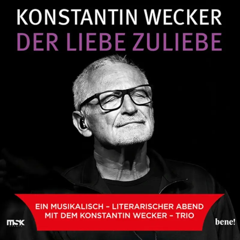 Konstantin Wecker – „Der Liebe zuliebe“