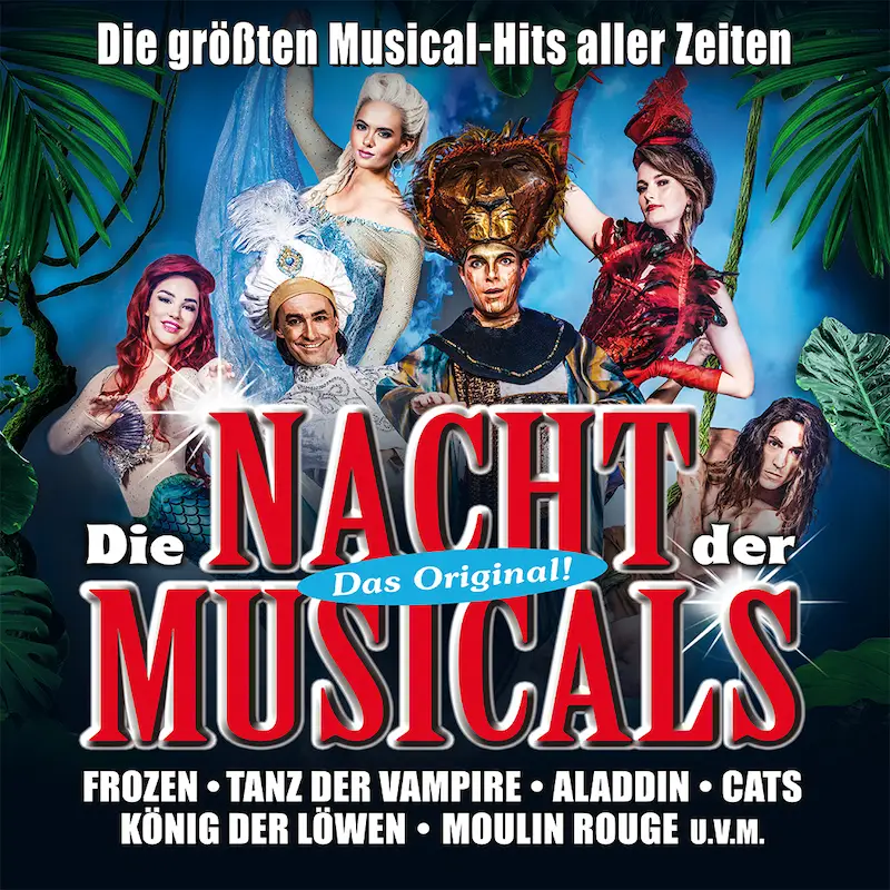 Die Nacht der Musicals – Die größten Musical-Hits aller Zeiten!